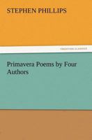 Primavera Poems by Four Authors 3744771059 Book Cover