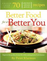 Better food for A Better You 1300065516 Book Cover