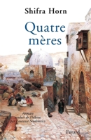 Quatre mères 2213606978 Book Cover
