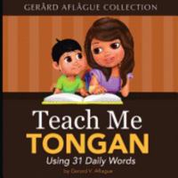 Teach Me Tongan: Using 31 Daily Words 1983762520 Book Cover