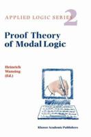 Proof Theory of Modal Logic 0792341201 Book Cover