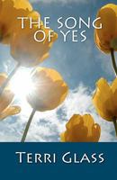 The Song of Yes 1453659986 Book Cover