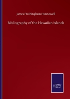 Bibliography of the Hawaiian Islands 3375019904 Book Cover