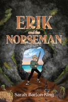 Erik and the Norseman 1835430910 Book Cover