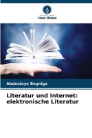 Literatur und Internet: elektronische Literatur 6205292254 Book Cover