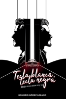 Tecla blanca, tecla negra.: Medio tono entre tú y yo. (Spanish Edition) 8412789253 Book Cover