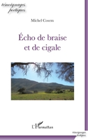 Echo de braise et de cigale (Témoignages Poétiques) (French Edition) 2343138060 Book Cover