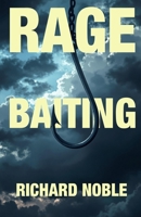 Rage Baiting B0FHKN7XH2 Book Cover