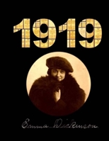 1919 by Emma Dickinson 1493666835 Book Cover