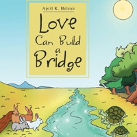 Love Can Builld A Bridge 1964100100 Book Cover