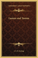 Laotsze and Taoism 1425334466 Book Cover