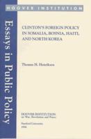 Clinton's Foreign Policy in Somalia, Bosnia, Haiti, and North Korea 0817957723 Book Cover