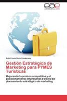 Gestion Estrategica de Marketing Para Pymes Turisticas 3848460777 Book Cover