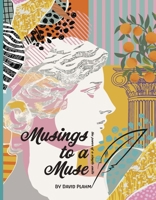 Musings to a Muse: The Power of a Simple Smile B0F86SRPF1 Book Cover