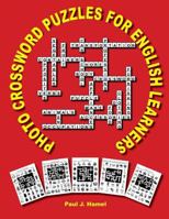 Photo Crossword Puzzles for English Learners 1726370518 Book Cover