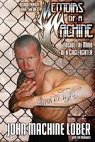 Memoirs of a Machine: Inside the Mind of a Cagefighter: Blood, Booze and the UFC 1502334097 Book Cover
