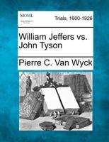 William Jeffers vs. John Tyson 1275108393 Book Cover