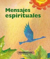 Mensajes Espirituales (Canto a la Vida) 958301415X Book Cover