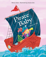 Pirate Baby: A Booty-ful Tale 1958325600 Book Cover
