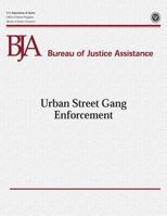 Urban Street Gang Enforcement 147935208X Book Cover