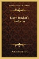 Every Teacher's Problems 1163109053 Book Cover