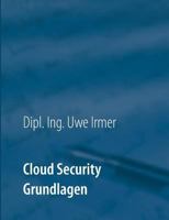 Cloud Security: Band 1 Grundlagen 3752842504 Book Cover