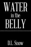 Water in the Belly 1543429343 Book Cover