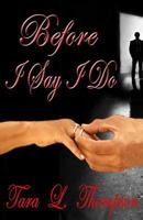 Before I Say I Do 1496062949 Book Cover