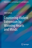 Countering Violent Extremism by Winning Hearts and Minds 303050056X Book Cover