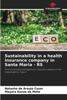 Sustainability in a health insurance company in Santa Maria - RS 6207768701 Book Cover