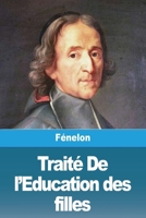 Traité De l'Education des filles 3988814458 Book Cover