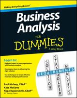 Business Analysis for Dummies 1118510585 Book Cover
