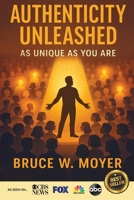 Authenticity Unleashed B0FGWTW5NM Book Cover