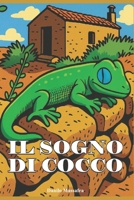 IL SOGNO DI COCCO (Italian Edition) B0FFMMYHMQ Book Cover