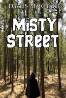 Misty Street 172977752X Book Cover