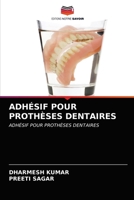 Adhésif Pour Prothèses Dentaires 6203252220 Book Cover