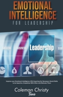 Emotional Intelligence for Leadership B0CR8SHPKS Book Cover