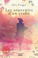 Les souvenirs d'un crabe (French Edition) B098S3ZFL3 Book Cover