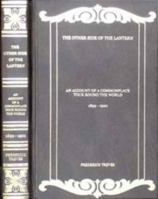 The Other Side of the Lantern: An Account of a Commonplace Tour Round the World 1278882316 Book Cover