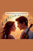 Le Jour où la Musique est Morte (French Edition) B0DT5MWVN4 Book Cover