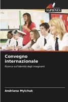 Convegno internazionale (Italian Edition) 6209970885 Book Cover