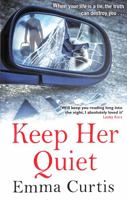 Keep Her Quiet 1784165255 Book Cover