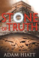 Stone of Truth 1935142682 Book Cover