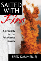 Salted With Fire: Spirituality for the Faithjustice Journey 080913540X Book Cover