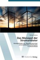 Das Monopol Der Stromanbieter 3639394402 Book Cover