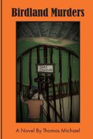 Birdland Murders 1523495251 Book Cover