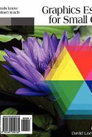 Graphics Essentials for Small Offices 1461052130 Book Cover