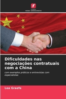 Dificuldades nas negociações contratuais com a China (Portuguese Edition) 620955931X Book Cover