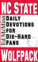 Daily Devotions for Die-Hard Fans North Carolina State Wolfpack 0984084746 Book Cover