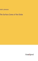 The Surface Zones of the Globe 3382502348 Book Cover